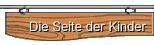 Die Seite der Kinder