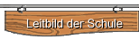 Leitbild der Schule